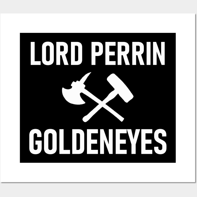 Lord Perrin Goldeneyes. Wall Art by charliecam96